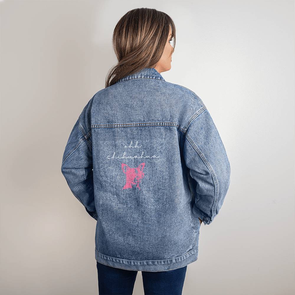 Ohhh Chihuahua Women's Oversized Denim Jacket